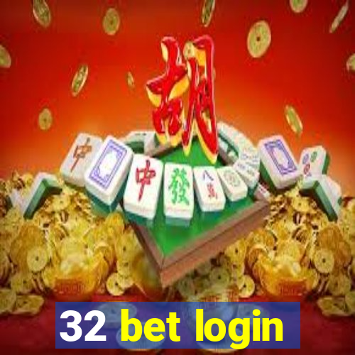 32 bet login